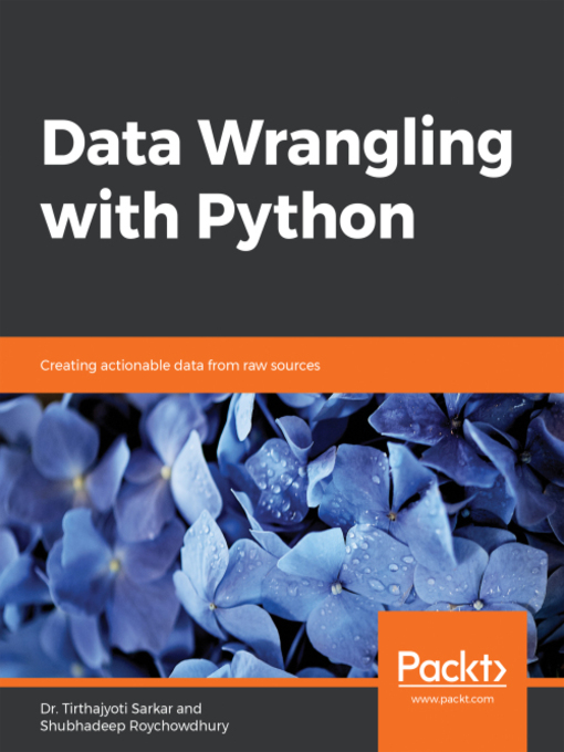 Title details for Data Wrangling with Python by Dr. Tirthajyoti Sarkar - Available